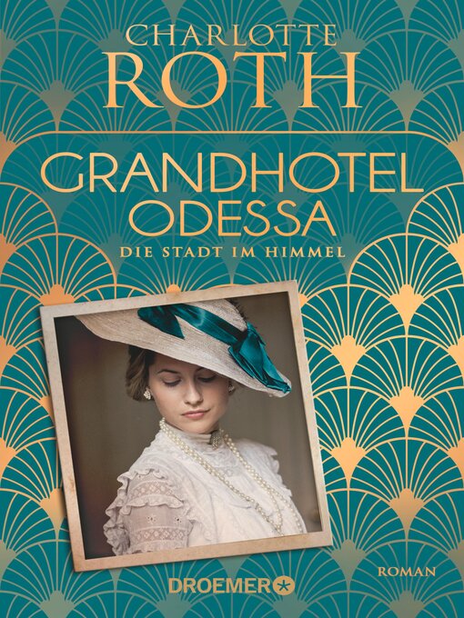 Title details for Grandhotel Odessa. Die Stadt im Himmel by Charlotte Roth - Available